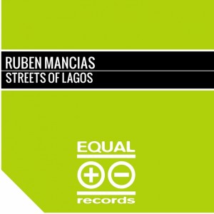 Ruben Mancias - Streets of Lagos [In The Music]
