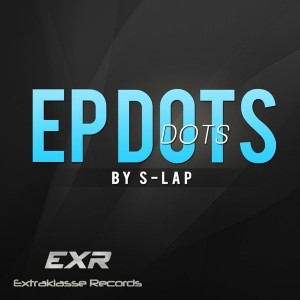 S-Lap - Dots EP [Extraklasse Records]