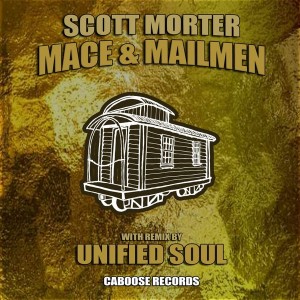 Scott Morter - Mace & Mailmen [Caboose Records]