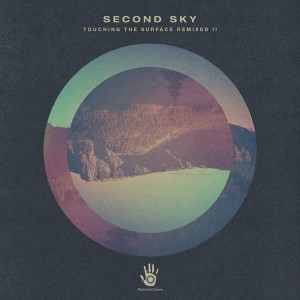 Second Sky - Touching the Surface Remixed II [Rhythm & Culture Music]