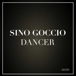 Sino Goccio - Dancer [Sound Exhibitions]