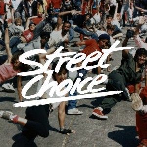 Street Choice - Street Choice EP [Electronica]