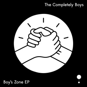 The Completely Boys - Boy's Zone EP [October Records]