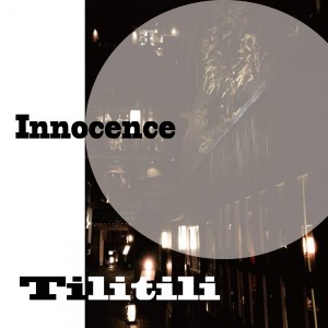 Tilitili - Innocence [STUDiO SELFiSH]