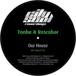 Tonbe - Our House [City Soul Recordings]