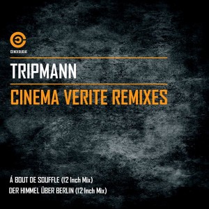 Tripmann - Cinema Verite Remixes [CondeDuque]