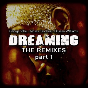 Various Artists - Dreaming (Remixes) [House Tribe Records]
