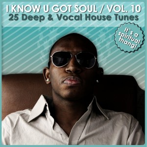 Various Artists - I Know U Got Soul, Vol. 10 [MusicaDiaz Senorita]