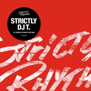 Various Artists - Strictly DJ T. - 25 Years Of Strictly Rhythm [Strictly Rhythm Records]