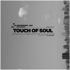 Various Artists - Touch of Soul, Vol. 4 , 20 Soulful Tunes with the Love of Music, Compiled By Deepwerk [Peppermint Jam]