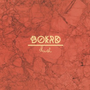 boerd - Dust [Comorbid Records]