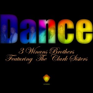 3 Winans Brothers feat. The Clark Sisters - Dance [Vega Records]