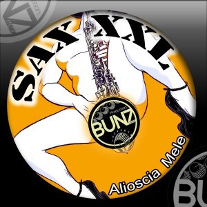 Alioscia Mele - Sax xXl [Bunz Music]