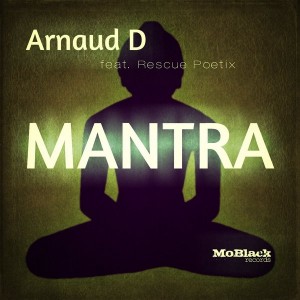 Arnaud D - Mantra [MoBlack Records]