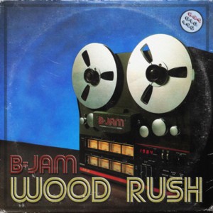 B-Jam - Wood Rush EP [Hot Digits Music]