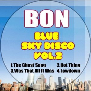 Bon - Blue Sky Disco E.P, Vol. 2 [Edit Records Blue]