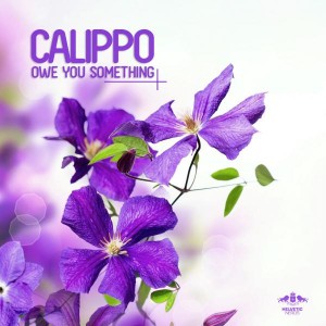 Calippo - Owe You Something [Enormous Tunes]