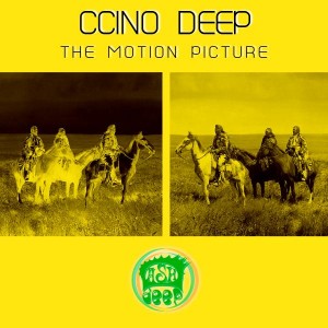 Ccino Deep - The Motion Picture [Dash Deep Records]