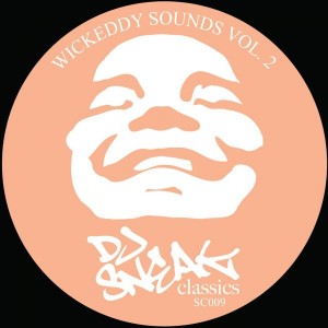 DJ Sneak - Wickedy Sounds Remixes Part II [DJ Sneak Classics]