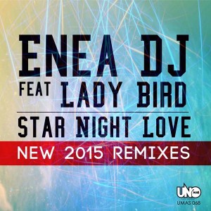 Enea DJ feat. Ladybird - Star Night Love [Uno Mas Digital Recordings]