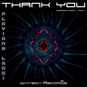 Flaviano Lanzi - Thank You [Whitech Records]