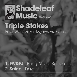 Four Walls & Saine & Funkyjaws - Triple Stakes [Shadeleaf Music]