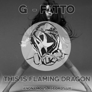 G-Patto - This Is Flaming Dragon [AR-UK]