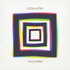 Glenn Astro - Hologram [WotNot Music]