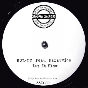 HOL-LY feat. Paravoice - Let It Flow [Sugar Shack Recordings]