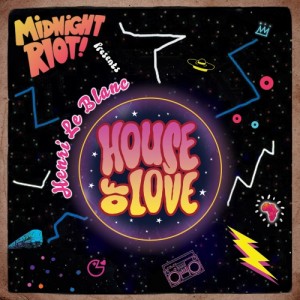 Henri Le Blanc - The House of Love [Midnight Riot]