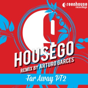 Housego - Far Away PT2 [Greenhouse Recordings]
