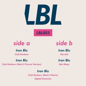 Iron Blu - Cold Harbour EP [LBL]