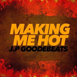 JP Goode Beats - Making Me Hot [Disco Project Recordings]