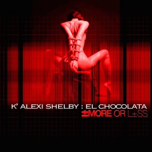 K' Alexi Shelby - More Or Less [TecSoul Deep]
