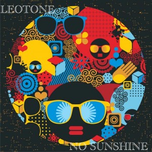 Leotone - No Sunshine [Leotone Music]
