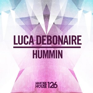 Luca Debonaire - Hummin [Whore House Recordings]