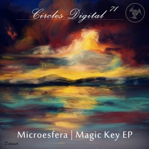 Microesfera - Magic Key EP [Circles Digital Records]