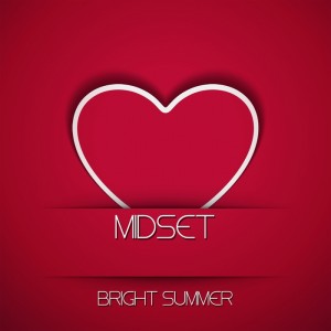 Midset - Bright Summer [MMXV Licences]