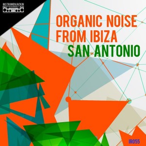 Organic Noise From Ibiza - San Antonio [Instrumenjackin Records]