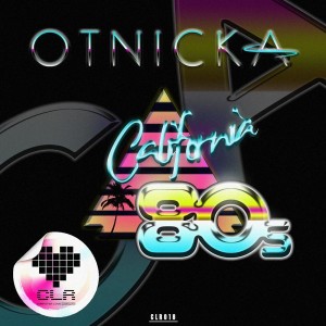 Otnicka - California 80s [Computer Love Records]