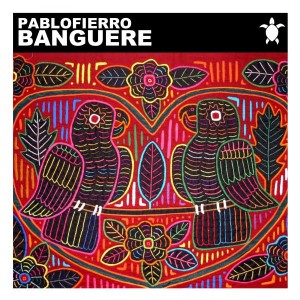 Pablo Fierro - Banguere [Vida Records]