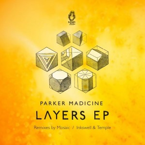 Parker Madicine - Layers EP [Bastard Jazz Recordings]