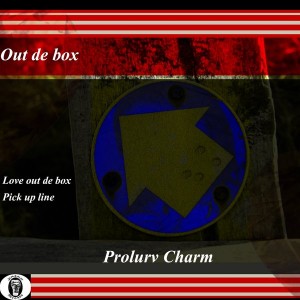 Prolurv Charm - Out de Box [Jambalay SA Records]