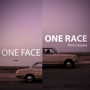 Rico Casazza - One Face One Race [sinnmusik]