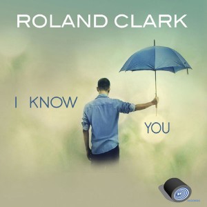 Roland Clark - I Know You [Delete Records]