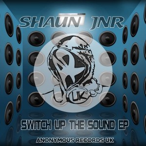 Shaun Jnr - Switch Up The Sounds [AR-UK2]