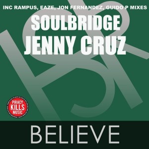 Soulbridge feat. Jenny Cruz - Believe [HSR Records]