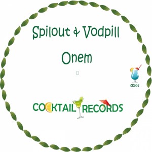 Spilout & Vodpill - Onem [Cocktail]