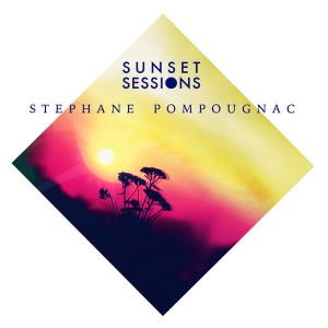 Stephane Pompougnac - Stephane Pompougnac Sunset Sessions [LS Music]