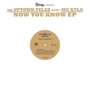 The Uptown Felaz feat. MC Kyla - Now You Know [Nova Gain]